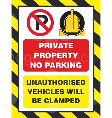 VISION SIGNS PRIVATE PROPERTY NO PARKING PARK UNAUTHORISED VEHICLES CLAMPING PLASTIC SIGN