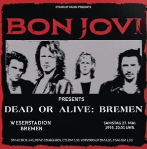 Dead or Alive: Bremen 1995 - Bon Jovi Live CD - Imagen 1 de 1