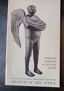 paintings drawings sculptures Munson Williams Proctor Museum Art Ithaca catalog - Picture 1 of 7
