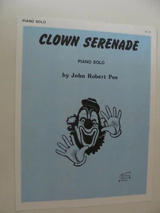 Clown Serenade easy piano solo by John Robert Poe 1988 - Picture 1 of 1