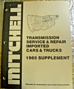 Servicio de transmisión y reparación de autos y camionetas importados Mitchell 1985 suplemento - Imagen 1 de 6