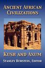 Ancient African Civilizations Kush And Axum9781558765054 Fast Free Shipping