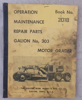 Galion 303 UD-264 Diesel U-264 Gas Motor Grader Manual Operation Maintenance  - Image 1 of 4
