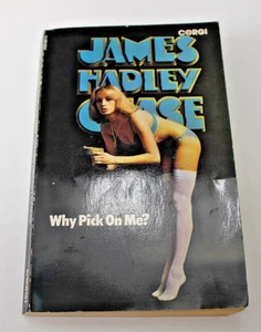 WHY PICK ON ME? Chase, James Hadley Corgi 1978 VG paperback book - Picture 1 of 5