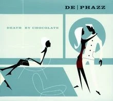 Death By Chocolate von De-Phazz | CD | Zustand akzeptabel - Bild 1 von 2
