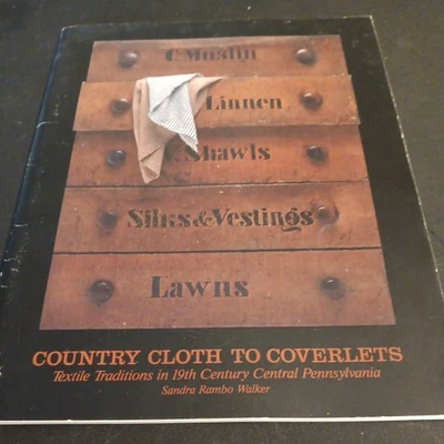 Libro SC Country Cloth To Coverlets 1981 Sandra Rambo Walker History Weaving 19th Foto 1 de 2