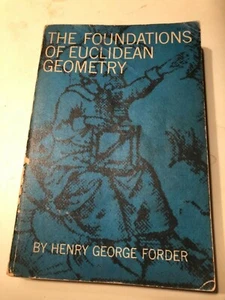 The Foundations Of Euclidean Geometry  by Henry George Forder Dover Pub 1958 - Picture 1 of 9