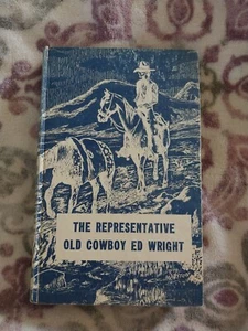 The Representative By Old Cowboy - Ed Wright - 1954 - SIGNED - Imagen 1 de 4