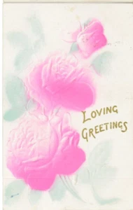 1908 Pink Roses Loving Greetings Embossed Antique Vintage Postcard - Picture 1 of 2