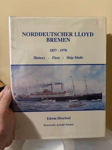 Norddeutscher Lloyd Bremen 1857-1970 VOLUME 1 - Picture 1 of 1
