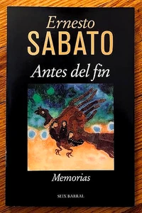ERNESTO SABATO—ANTES DEL FIN: MEMORIAS (1999) BEFORE THE END—SPANISH (ARGENTINA) - Picture 1 of 2