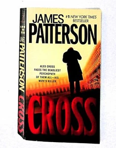 Cross - James Patterson - Paperback Softcover Alex Cross 2007 1st print - Picture 1 of 3