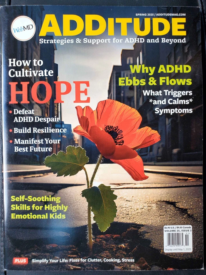 ADDITUDE MAGAZINE | SPRING 2025 | STRATEGIES AND SUPPORT FOR ADHD AND BEYOND - Image 1 of 1