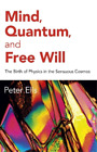 Peter Ells Mind, Quantum, And Free Will (Paperback) (Uk Import)