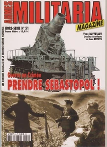 MILITARIA HS N°51 GUERRE EN CRIMEE - PRENDRE SEBASTOPOL ! - Picture 1 of 1