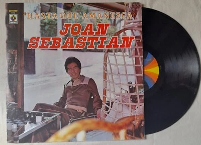 JOAN SEBASTIAN – HASTA QUE AMANEZCA - MUSART 1979 - Ballads, Banda  LP - MEXICAN - Image 1 of 4