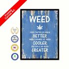 Weed Food Tastes So Much Better Music Sounds So Much Cooler Blue Quote Canvas