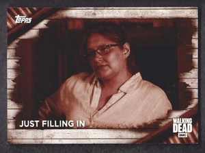 2017 Topps The Walking Dead Season6 Trading Card Sepia #11 Just Filling In 08/10 - Picture 1 of 2