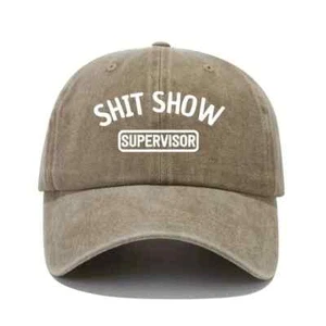 EMBROIDERY S**T Show Supervisor Funny Novelty GAG Gift Joke Baseball Cap Hat! - Picture 1 of 5