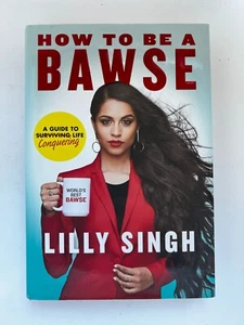 How to Be a Bawse - signiert von Lilly Singh (kanadische Schauspielerin, Komikerin, YouTuberin) - Bild 1 von 8