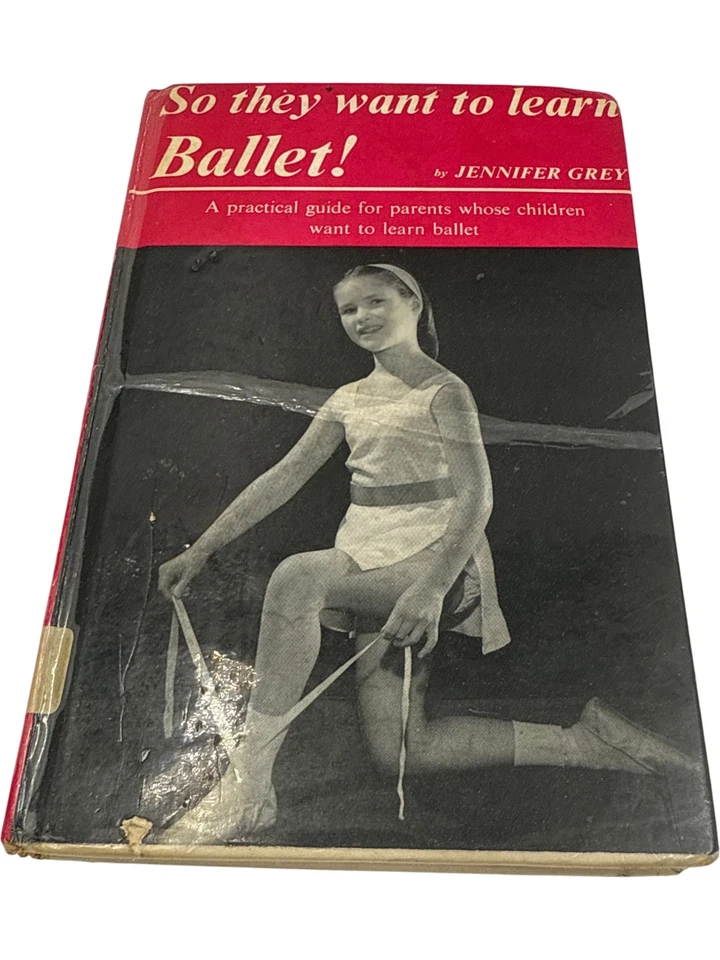 So They Want To Learn Ballet by Jennifer Grey Guide for Parents T2350 KET34 - Image 1 of 3