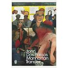 Manhattan Transfer (Penguin Modern Classics) - Paperback NEW Passos, John Do 200