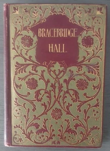 Antique 1898 "Bracebridge Hall" Washington Irving 'Florentine Series' Caldwell - Picture 1 of 20