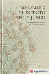 El infinito en un junco: La invención de los libros en el mundo antiguo. NUEVO - Imagen 1 de 1