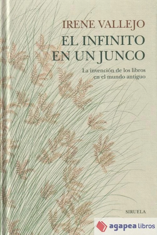El infinito en un junco: La invención de los libros en el mundo antiguo. NUEVO - Imagen 1 de 1