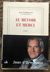 ENVOI dédicace 1989 JEAN D'ORMESSON : AU REVOIR ET MERCI - Picture 1 of 4