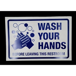 Wash Your Hands Before Leaving This Restroom" Sign, 8" x 12" Durable Employee - Picture 1 of 5