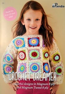 Crochet Dreamer Girls 4 to 12 yrs Panda Magnum 8 ply 7 designs - Picture 1 of 2
