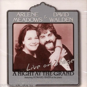 ARLENE MEADOWS & DAVID WALDEN - A Night At The Grand (Canadian 12 Tk CD Album) - Imagen 1 de 1