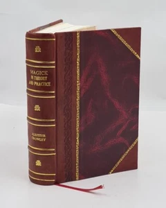 Magick In Theory And Practice 1929 By Aleister Crowley [Leather Bound] - Picture 1 of 9
