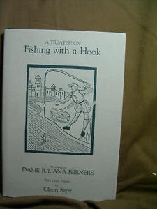 A Treatise on Fishing with a Hook Dame Juliana Berners - Picture 1 of 2