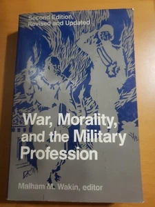 War, Morality, and the Military Profession: Second Edition by Malham M Wakin - Imagen 1 de 5