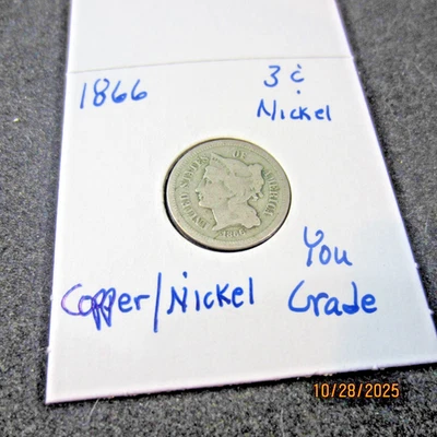 U.S.* THREE CENT NICKEL * 1866 * Non-Silver* Decent Coin - Image 1 of 3