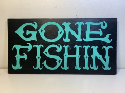 Hand Painted Folk Art Gone Fishing SIGN FISH Man Cave Bait Shop Advertising Wood - Image 1 of 4