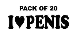 PACK OF 20 I LOVE PENIS GAY PRIDE PRANK FUNNY GAG GIFT VINYL DECAL CAR STICKER - Picture 1 of 2