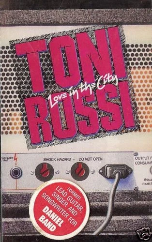 TONI ROSSI Love In the City DANIEL BAND tape NEW - Image 1 of 1