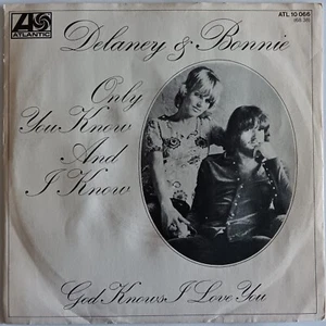 Delaney & Bonnie – Only You Know And I Know (1971) Vinyl-Single, 7", gebraucht - Foto 1 di 4