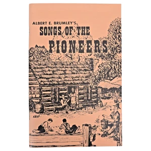 Albert E Brumley Songs of the Pioneers Songbook Folk Music Lyrics 1970 Vintage - Picture 1 of 16