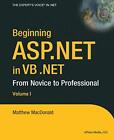 Beginning ASP.NET in VB .NET: From Novice to ... by MacDonald, Matthew Paperback