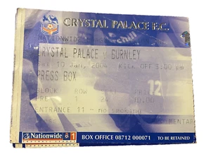 CRYSTAL PALACE V BURNLEY - PRESS BOX - MATCH TICKET - 10/1/2004 - Picture 1 of 1