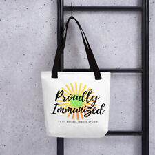 "Proudly Immunized - By My Natural Immune System" Tote Bag! Printed - BOTH Sides