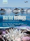 Marine Ecology: Processes, Systems, and Impacts, Kaiser, Michel J & Attrill, Mar