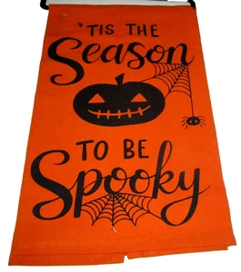 HALLOWEEN Flour Sack Towel ~ 18" x 28"~ 'TIS THE SEASON TO BE SPOOKY - Picture 1 of 1
