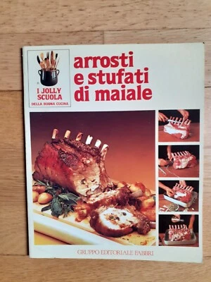 I jolly scuola Editoriale Fabbri 1983 - Arrosti e stufati di maiale - Immagine 1 di 2