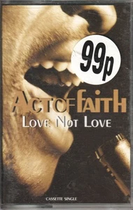 Act of Faith Love Not Love cassette UK 4th & Broadway 1994 cassette single has - Picture 1 of 2