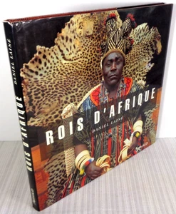 ROIS D'AFRIQUE African Kings: Portraits of a Disappearing Era Daniel Laine HC/DJ - Picture 1 of 7